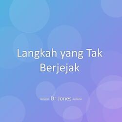 Langkah yang Tak Berjejak