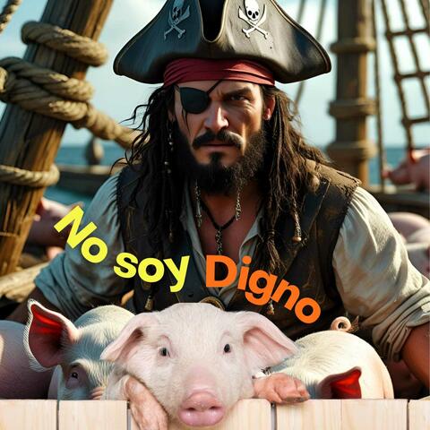 No soy digno