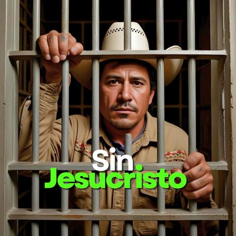 Sin Jesucristo
