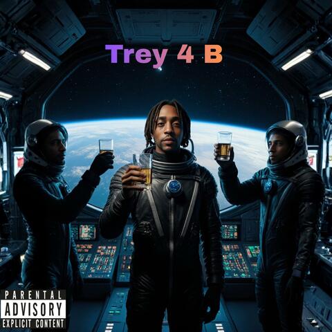 Trey 4 B
