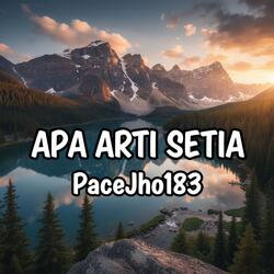 Apa Arti Setia