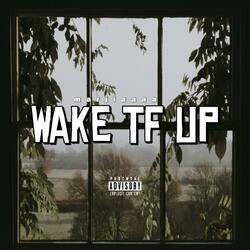 Wake TF UP
