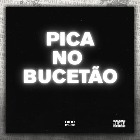 Pica No Bucetão