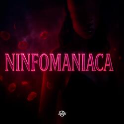 NINFOMANIACA
