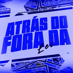 Atrás do Fora da Lei