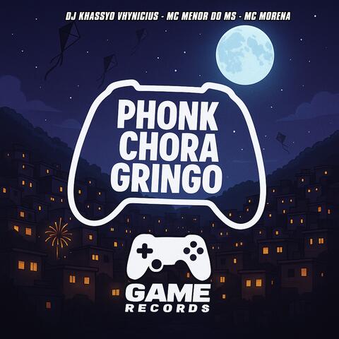 Phonk Chora Gringo