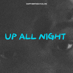 Up All Night (Edited)