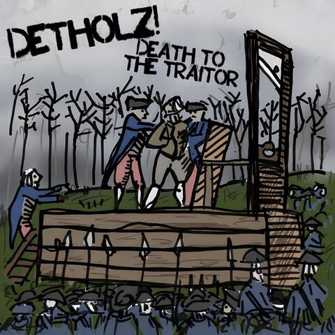 Death To The Traitor