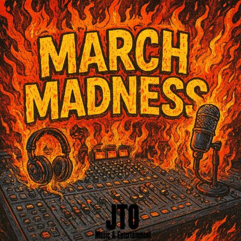 MARCH MADNESS