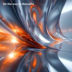On the way to Marseille