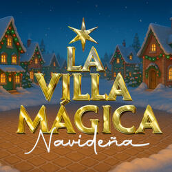 La Villa Mágica Navideña