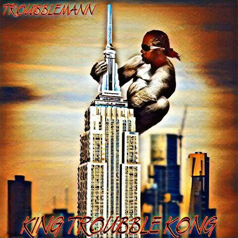 King Troubble Kong