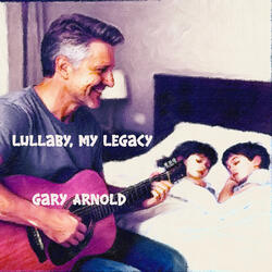 Lullaby, My Legacy