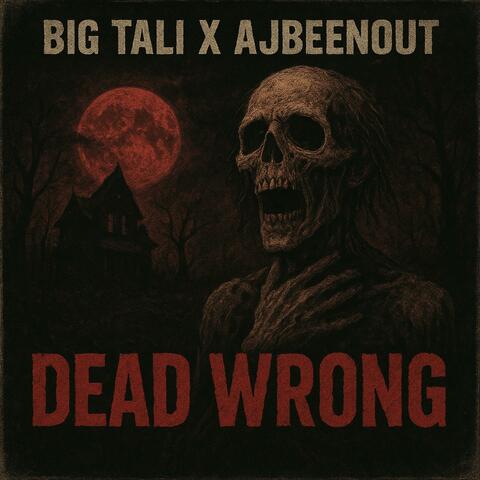 Dead Wrong