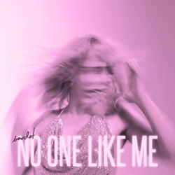 No One Like Me