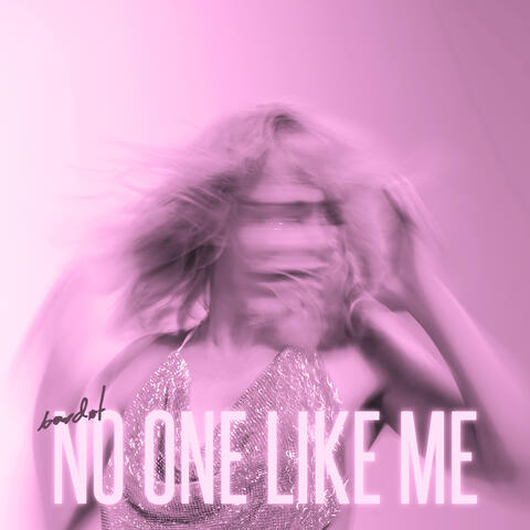 No One Like Me