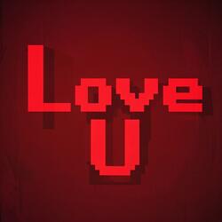 Love U