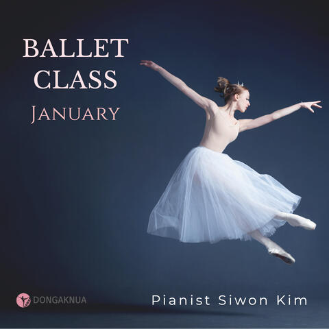 Ballet Class, January