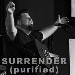 Surrender (purified)