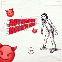 Automotivo Homem Mau