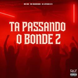 Ta Passando o Bonde 2