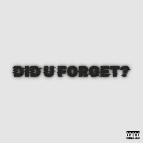 Did U Forget?
