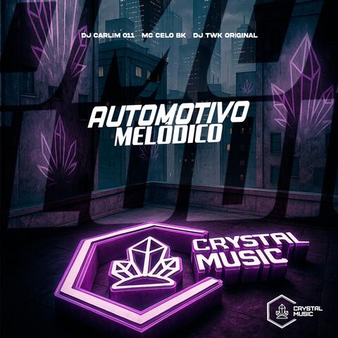 Automotivo Melódico