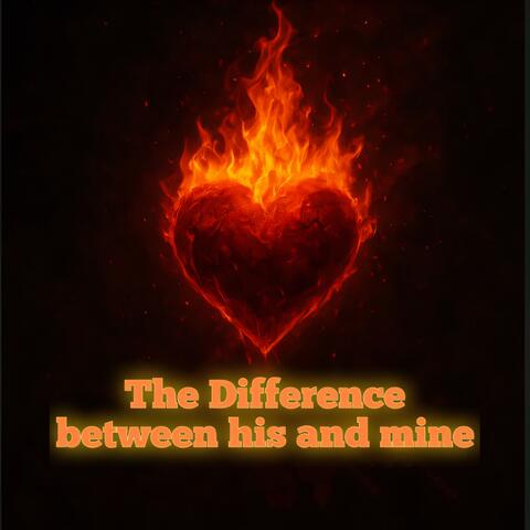 The Difference between his and Mine