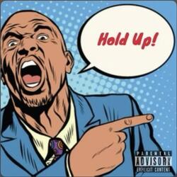 Hold Up