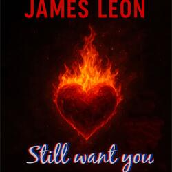 Still want you