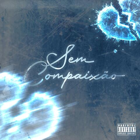SEM COMPAIXÃO