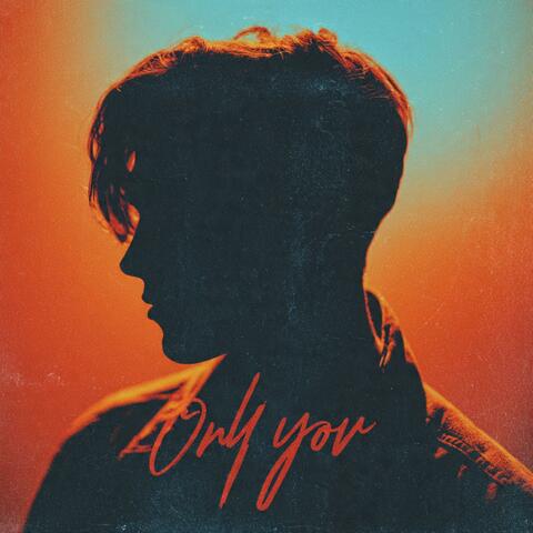 Only You