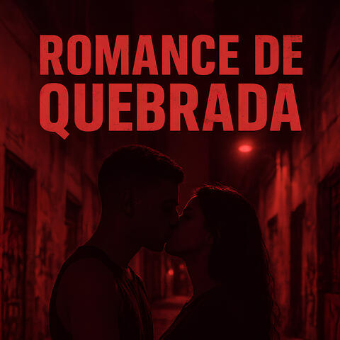 Romance de quebrada
