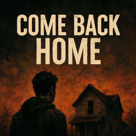Come Back Home