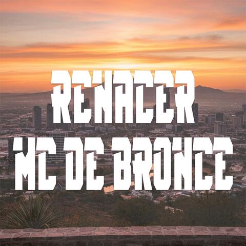 MC De Bronce