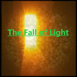 The Fall of Light