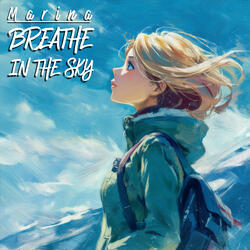 Breathe in the Sky
