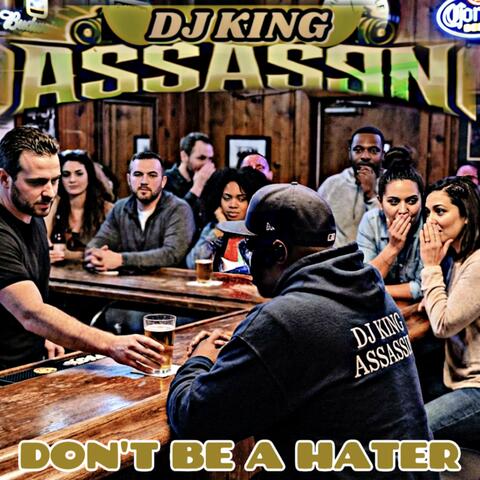Dont Be A Hater