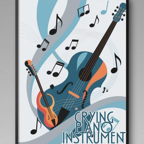 CRYING PIANO INSTRUMENT