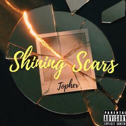 Shinning Scars