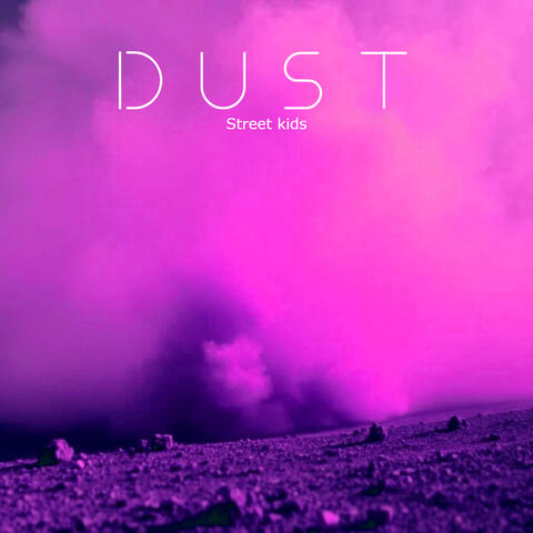 Dust