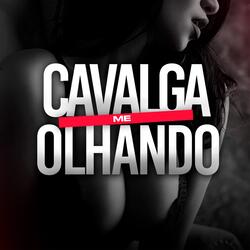 CAVALGA ME OLHANDO