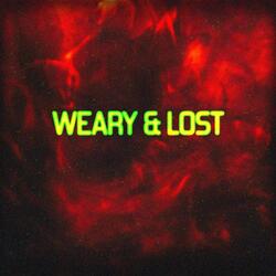 Weary & Lost