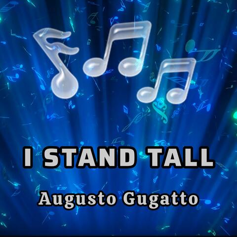 I STAND TALL