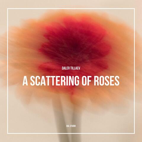 A scattering of roses