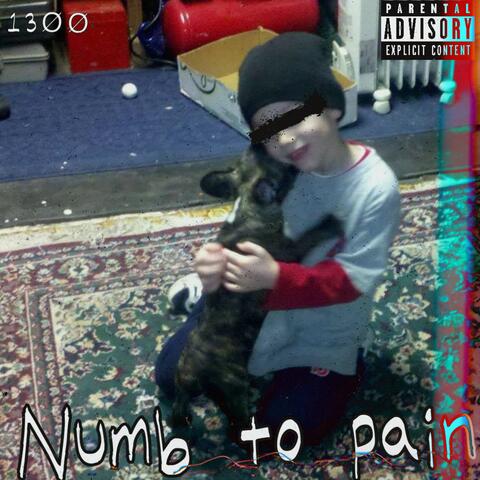 Numb to Pain