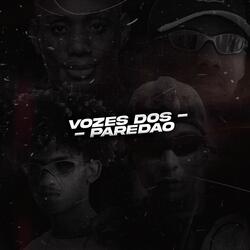 VOZES DOS PAREDÃO