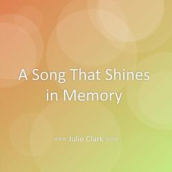 A Song That Shines in Memory