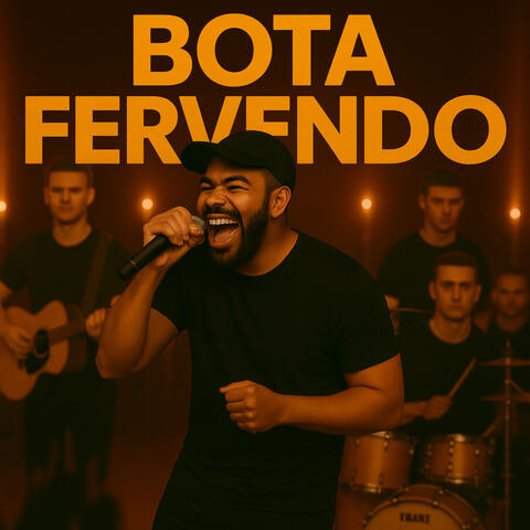 BOTA FERVENDO
