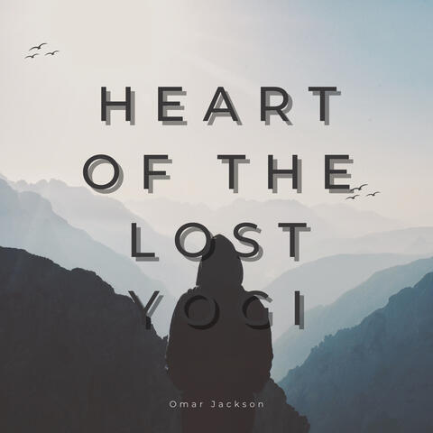 Heart of the Lost Yogi